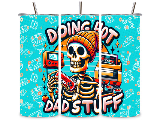 Doing Dad Shit – Hot | Tumbler 20 oz